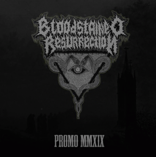 Bloodstained Resurrection : Promo MMXIX Bloodstained Resurrection : Promo MMXIX